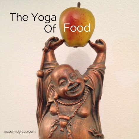 The Yoga of Food at the Cosmic Grape